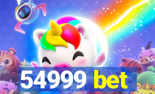 54999 bet